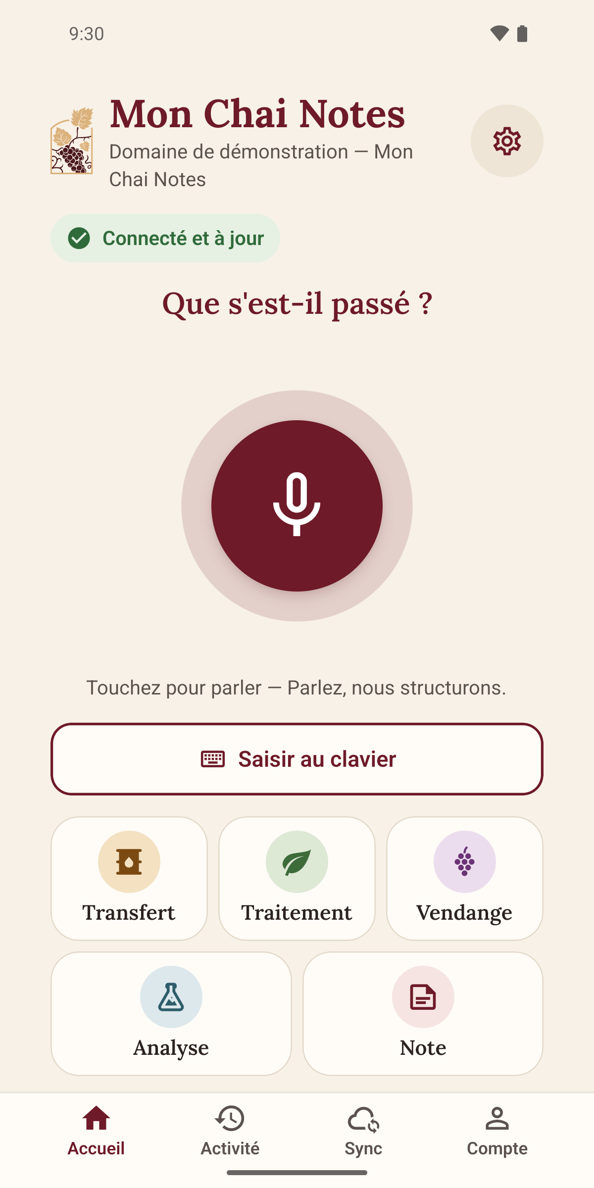 Accueil de Mon Chai Notes : micro et raccourcis Transfert, Traitement, Vendange, Analyse et Note